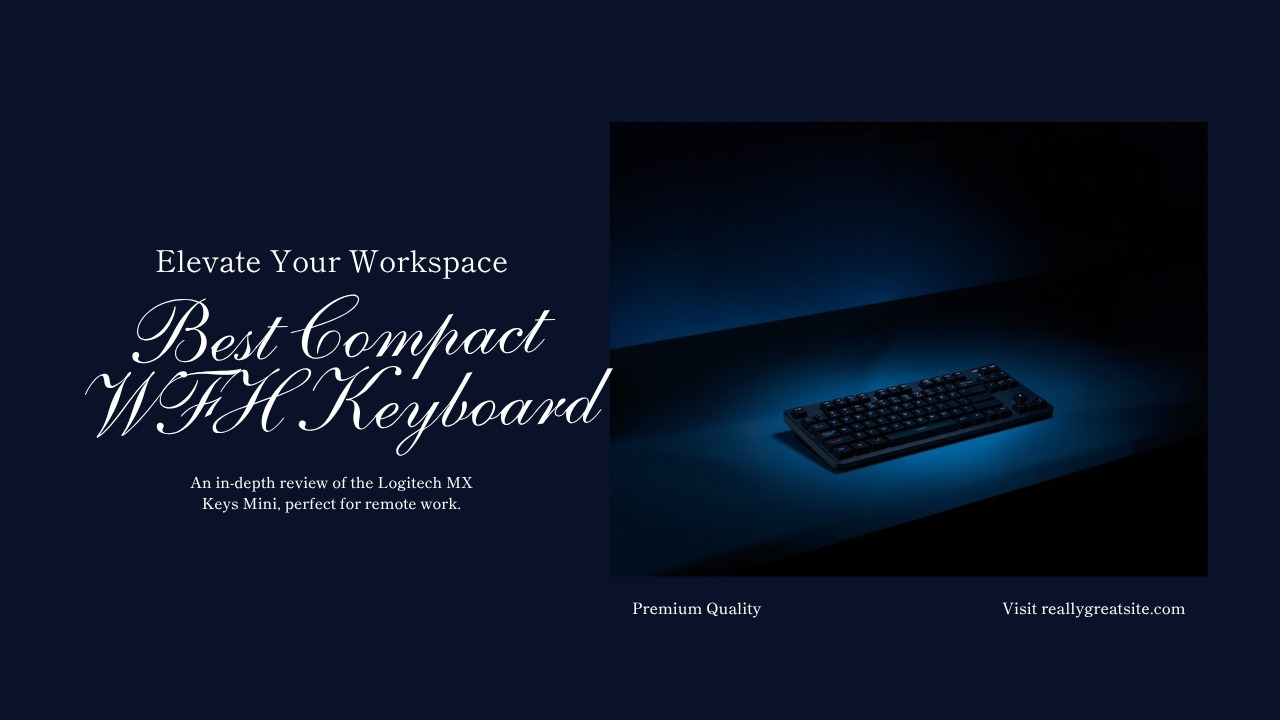 Logitech MX Keys Mini compact keyboard review